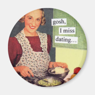 Aimant Gosh-I-Miss-Dating