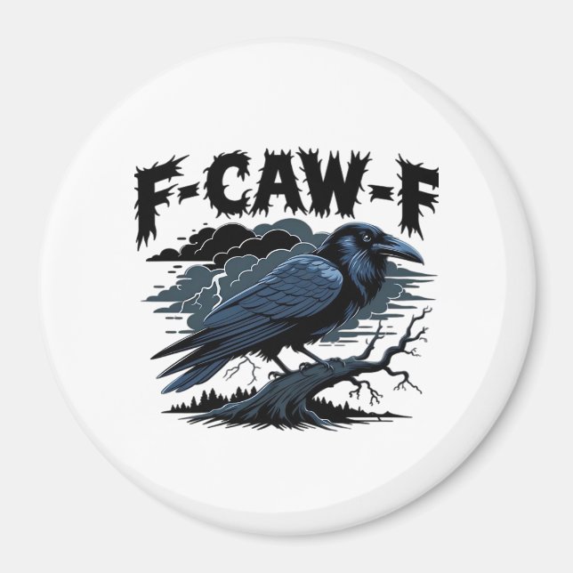 Aimant Gothic Crow Funny Humor F-Caw-F Essential Minimal  (Devant)