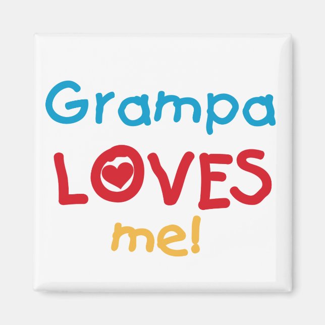 Aimant Grampa m'aime T-shirts et cadeaux (Devant)