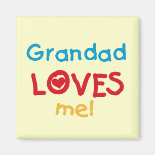 Aimant Grand-père m'aime T-shirts et cadeaux