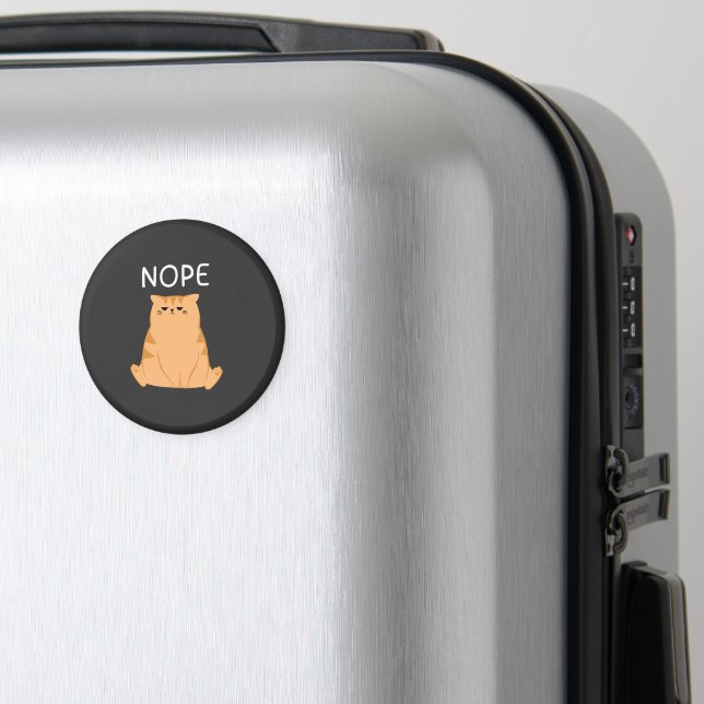 Aimant Graphique drôle de chat Nope  (In Situ (Bagages))