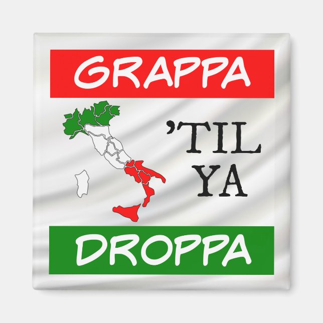 Aimant Grappa Til Ya Droppa Italie Carte du Drapeau sur S (Devant)