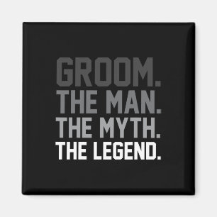 Aimant Groom L'Homme Le Mythe La Légende Drôle Mariage
