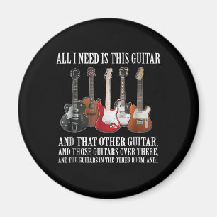 Aimant Guitar I Need Is This Guitar Any Musician