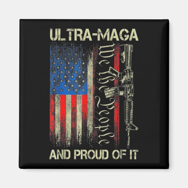 Aimant Gun USA Drapeau Patriots Ultra MAGA Et Fier De Ça (Devant)