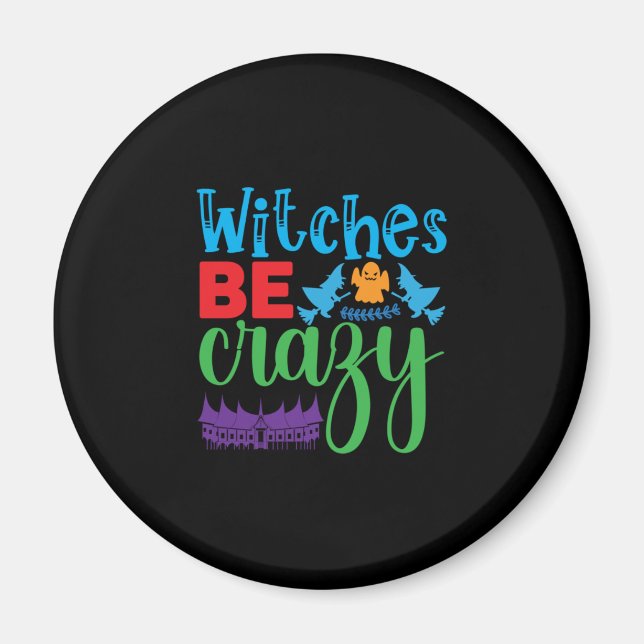 Aimant Halloween Be Crazy (Devant)