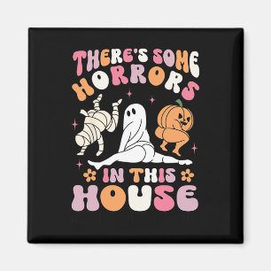 Aimant Halloween Il y a des horreurs dans cette maison fa