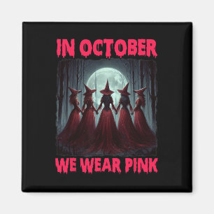Aimant Halloween Vibes Le cancer du sein sorcière En Octo