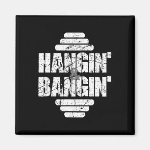 Aimant Hangin' Et Bangin' Bodybuilding Gif Poids
