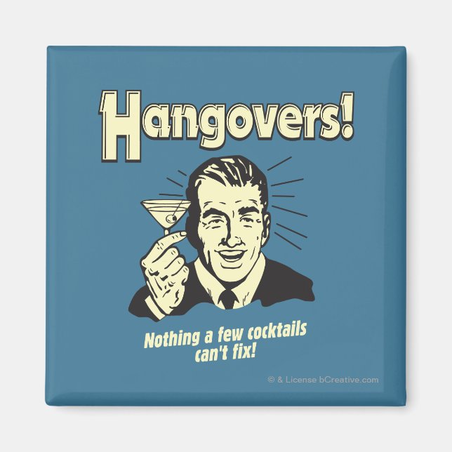 Aimant Hangovers : Rien de Cocktail ne peut pas réparer (Devant)