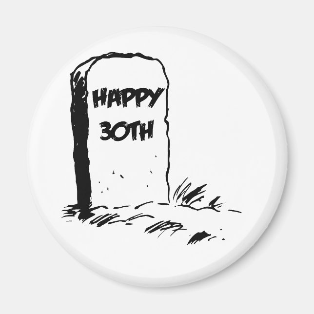 Aimant "Happy 30th" Gravestone (Devant)
