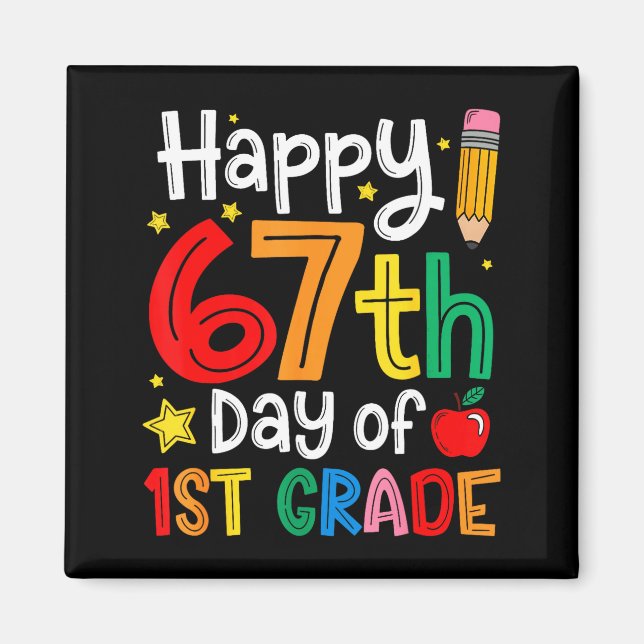 Aimant Happy 67th Day Of 1st Grade Teacher Student Six Se (Devant)