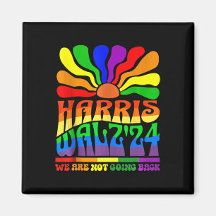 Aimant Harris Waltz 2024 Nous ne retournons pas Gay pride