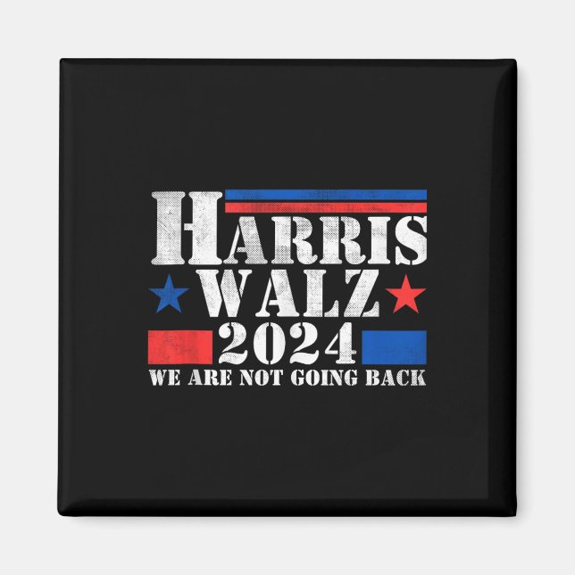Aimant Harris Walz Waltz 2024 Nous Ne Retournons Pas Le R (Devant)