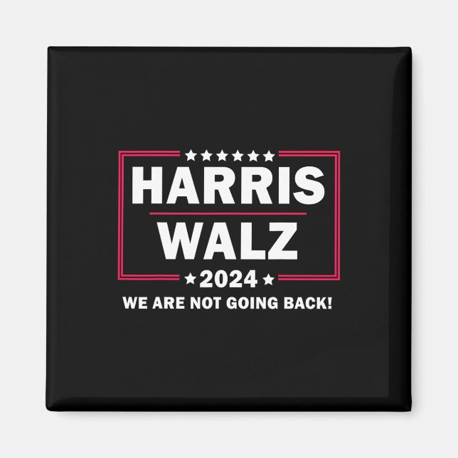 Aimant Harris Walz Waltz 2024 Nous Ne Reviendrons Pas (Devant)