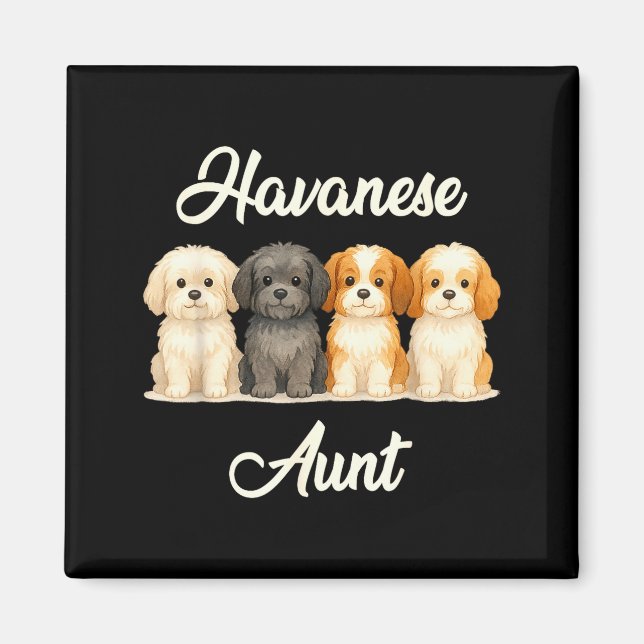 Aimant Havanese Aunt Cute Dog Lover Gift Funny Women Pupp (Devant)