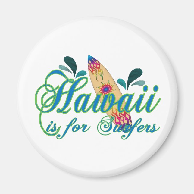 Aimant Hawaii est pour les surfeurs (Devant)