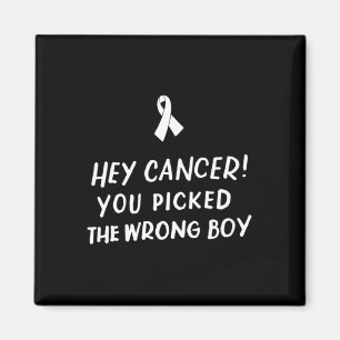 Aimant Hé Cancer Vous Avez Choisi Le Mauvais Garçon Enfan