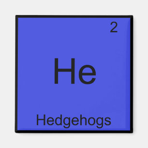 Aimant He- Hérisson Symbole de l'élément Chimie Funny 