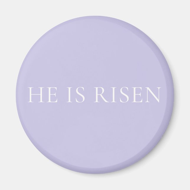 Aimant He Is Risen Lavender Easter Christian Faith Decor (Devant)