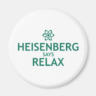 Aimant Heisenberg dit détendent