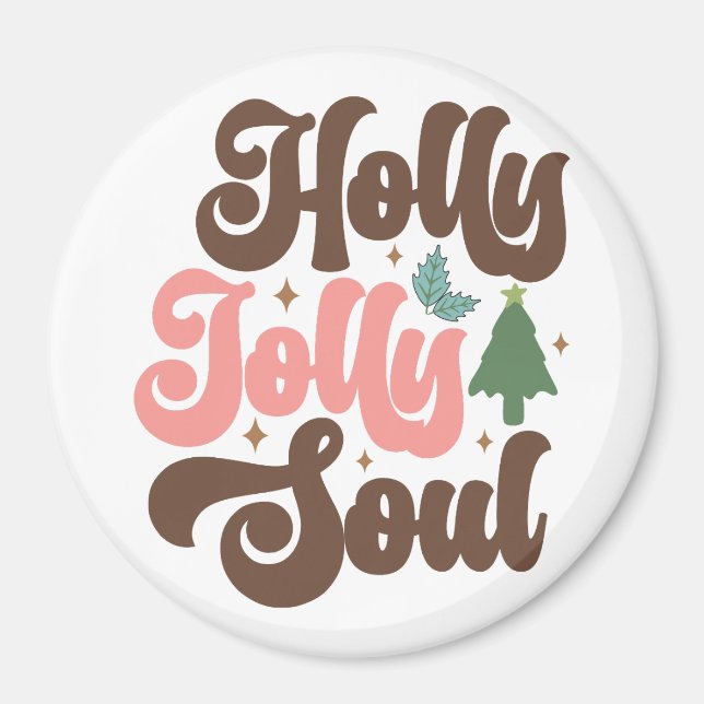Aimant Holly Jolly Soul Retro Vacances de Noël Super (Devant)