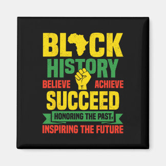 Aimant Honoring Past Inspiring Future Men Women Black His