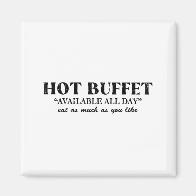 Aimant Hot Buffet Available All Day Eat As Much As You Li (Devant)