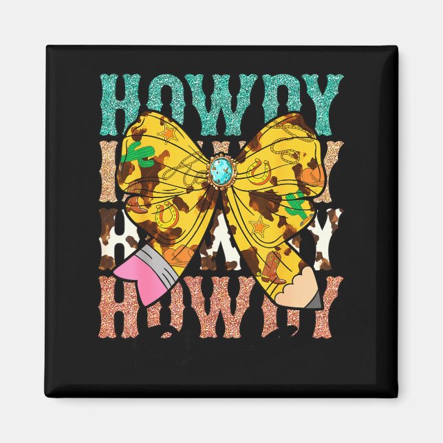 Aimant Howdy Pre-k 1st Grade Teacher Western Cowboy Cowgi (Devant)