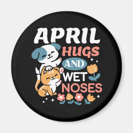 Aimant Hugs, Nez Humide et Vibes de Printemps - Animaux d