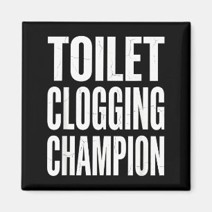 Aimant Humour Bouchage Toilettes de salle de bain Champio