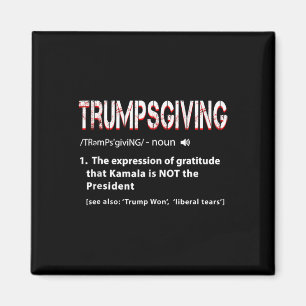 Aimant Humour Funny Trump Trumpsgiving Turquie Day Thanks