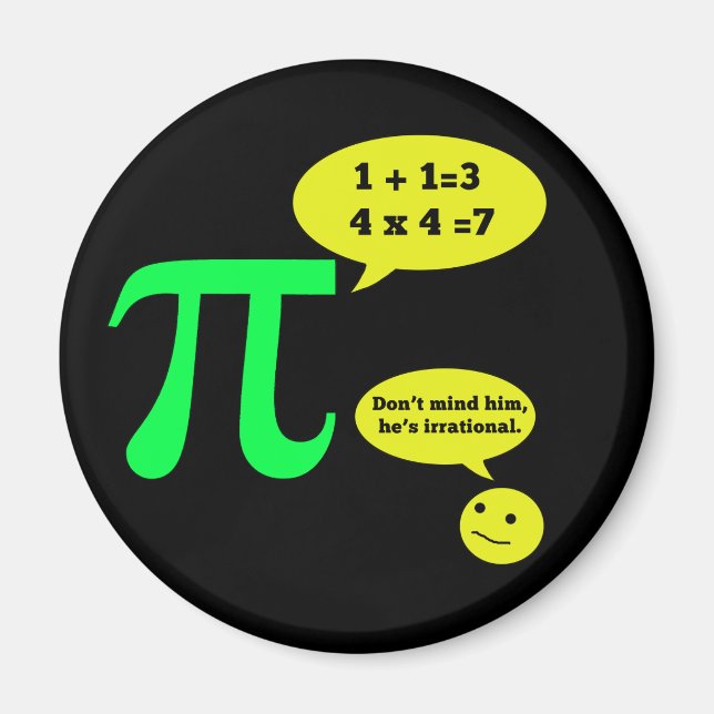 Aimant Humour irrationnel de Pi (Devant)