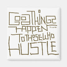 Hustle ~ De Bonnes Choses Arrivent À Ceux Qui Ostl