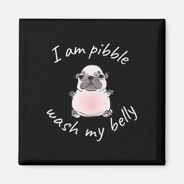 Aimant I Am Bble Wash My Belly Bble Meme Funny Dog Brainr (Devant)