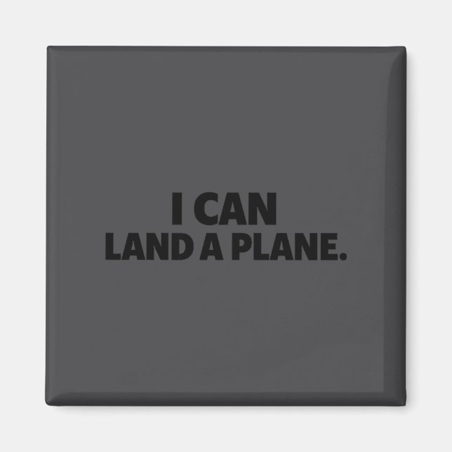 Aimant I Can Land A Plane Tee  (Devant)