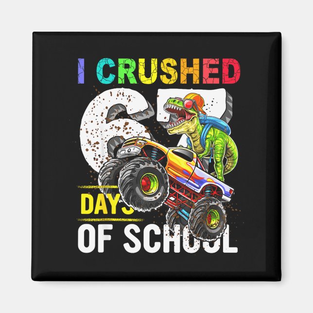 Aimant I Crushed 67 Days Of School Funny Six Seven Meme B (Devant)