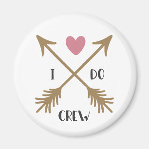 Aimant I DO CREW Mariage Proposition
