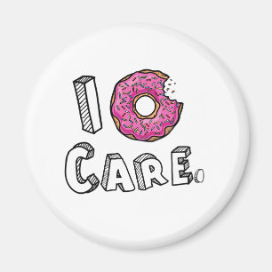 Aimant I Donut Care Funny