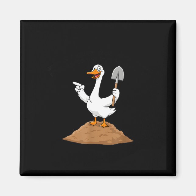 Aimant I Got You, A Shovel, Since You're Always Digging H (Devant)