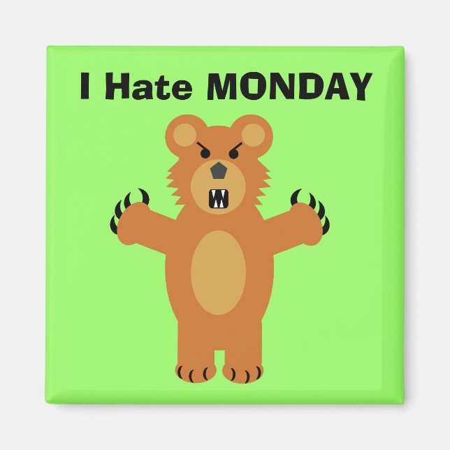 Aimant I Hate Monday (Devant)