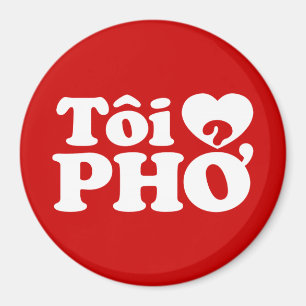 Aimant I Heart (Love) Pho (Tôi PHỞ)
