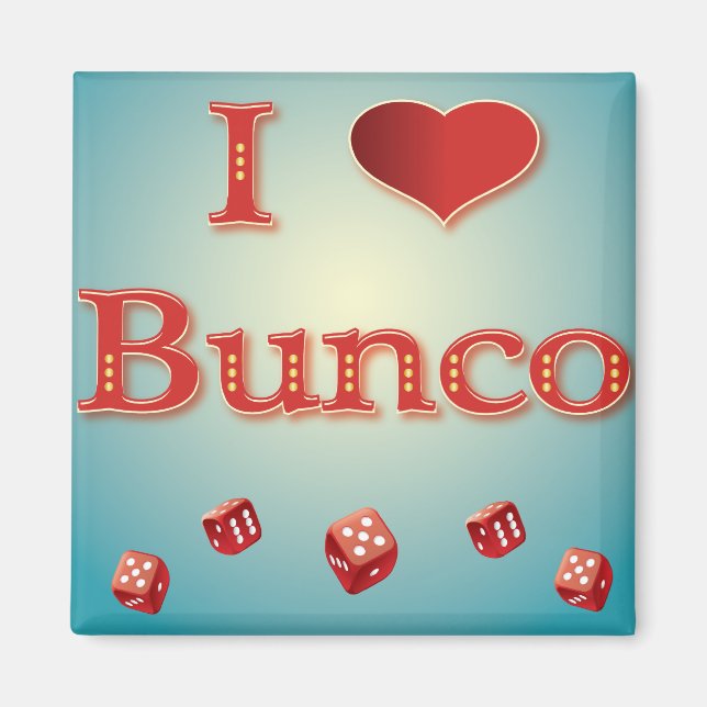 Aimant I Love Bunco en rouge avec des dés rouges (Devant)