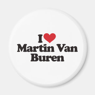 Aimant I Love Martin Van Buren