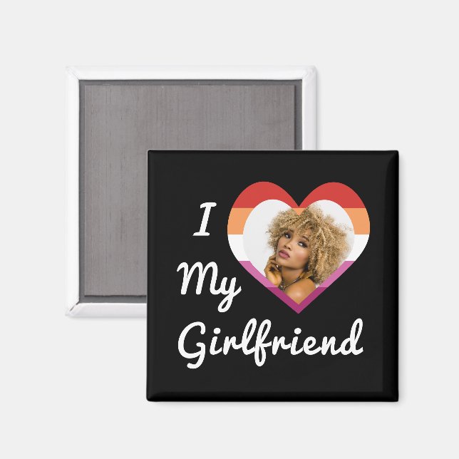 Aimant I Love My Girlfriend Lesbian Pride Photo personnal (Recto/Verso)