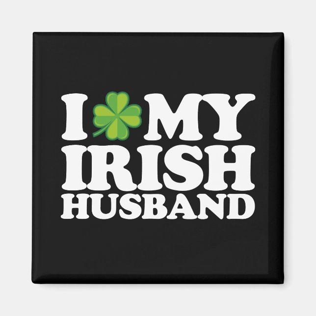 Aimant I Love My Irish Husband Couple St Patrick's Day (Devant)