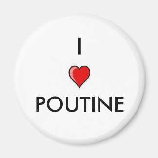Aimant I Love Poutine