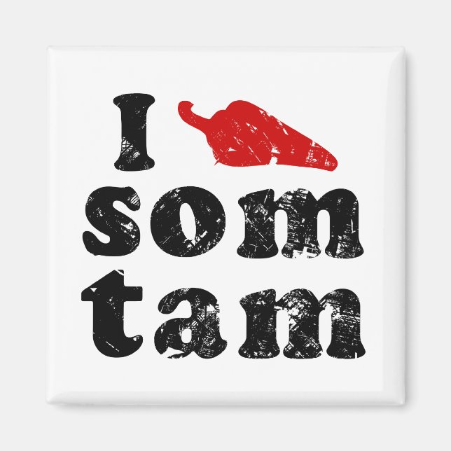 Aimant I Love Som Tam Thaïlandais Isaan Food (Devant)