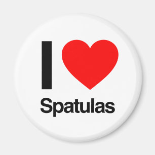 Aimant i love spatulas