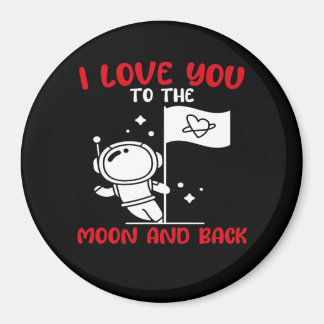 Aimant I Love You To The Moon And Back Playful Valentine